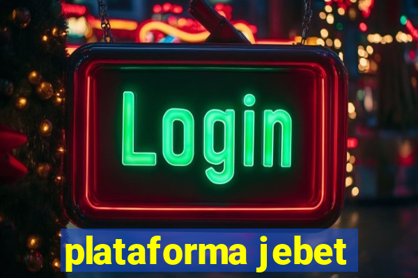 plataforma jebet